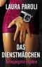 [Dienstmädchen 03] • Bedingungslos ergeben (Dominanz, BDSM, Erotik)